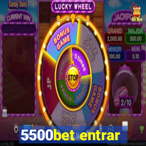 5500bet entrar